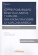 Front pageCorresponsabilidad en la vida laboral y familiar. Una asignatura sobre la igualdad jurídica  (Papel + e-book)