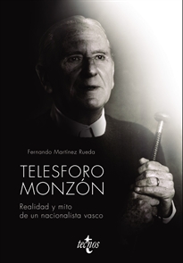 Books Frontpage Telesforo Monzón. Realidad y mito de un nacionalista vasco