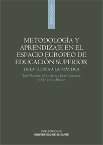 Books Frontpage Metodología y aprendizaje en el espacio europeo de educación superior