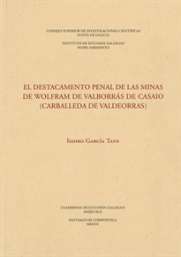 Books Frontpage El destacamento penal de las minas de wólfram de Valborrás de Casaio (Carballeda de Valdeorras)
