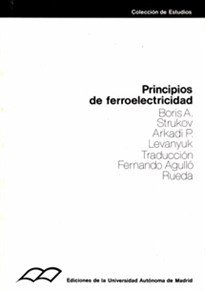 Books Frontpage Principios de ferroelectricidad. Traducción de Fernando Agulló Rueda