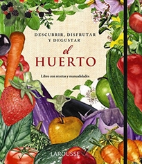 Books Frontpage El Huerto. Descubrir, disfrutar y degustar