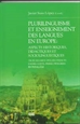 Front pagePlurilingüísme et enseignement des langues en Europe: aspects historiques, didactiques et sociolinguistiques