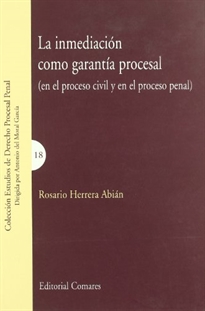 Books Frontpage La inmediación como garantía procesal (en el proceso civil y en el proceso penal)