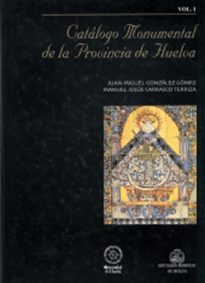 Books Frontpage Catálogo monumental de la provincia de Huelva