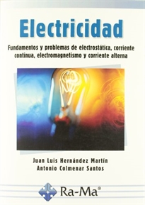 Books Frontpage Electricidad: Fundamentos y problemas de electrostática, corriente continua, electromagnetismo y corriente alterna