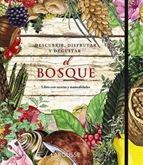 Books Frontpage El Bosque. Descubrir, disfrutar y degustar