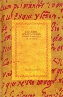 Books Frontpage Los límites de la femineidad en sor Juana Inés de la Cruz