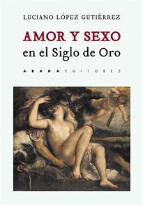 Books Frontpage Amor y sexo en el Siglo de Oro