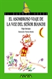 Front pageEl asombroso viaje de la voz del señor Bianchi