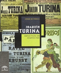 Books Frontpage Joaquín Turina: notas para un compositor (Sevilla 1882-Madrid 1949): [Casa de Murillo, Sevilla, del 18 de enero al 20 de febrero de 2000]