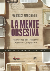 Books Frontpage La mente obsesiva. Tratamiento del Trastorno Obsesivo-Compulsivo