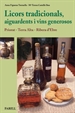 Front pageLicors tradicionals, aiguardents i vins generosos. Priorat - Terra Alta - Ribera d'Ebre