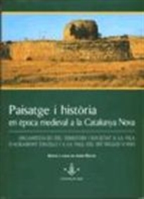 Books Frontpage Paisatge i història en època medieval a la Catalunya Nova.