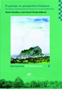 Books Frontpage El paisaje en perspectiva histórica: formación y transformación del paisaje en el mundo: Mediterráneo