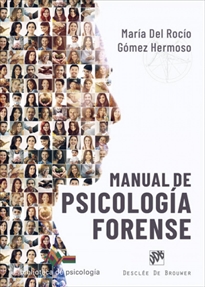 Books Frontpage Manual de psicología forense. Especial mención a la regulación del trabajo de la perito, entrevista forense, agresores sexuales y valoración de la peligrosidad