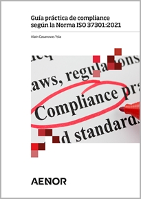 Books Frontpage Guía práctica de compliance según la Norma ISO 37301:2021