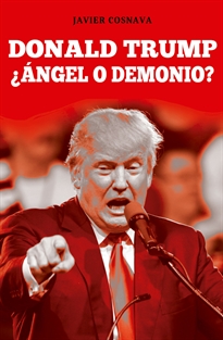 Books Frontpage Donald Trump ¿ángel O Demonio?