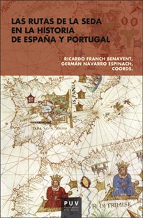 Books Frontpage Las rutas de la seda en la historia de España y Portugal