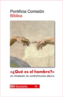 Books Frontpage "¿Qué es el hombre?" (Sal 8,5). Un itinerario de antropología bíblica