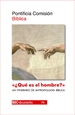 Front page"¿Qué es el hombre?" (Sal 8,5). Un itinerario de antropología bíblica