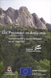 Books Frontpage Los pinsapares en Andalucía ("Abies pinsapo" Boiss.). Conservación y sostenibilidad en el siglo XXI