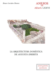Books Frontpage La arquitectura doméstica de Augusta Emerita