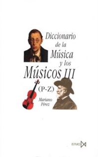 Books Frontpage Diccionario de la música y los músicos III (P-Z)