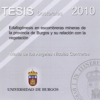 Books Frontpage Edafogénesis en escombreras mineras de la provincia de Burgos y su relación con la vegetación
