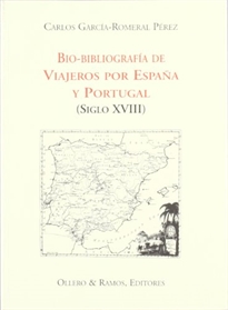 Books Frontpage Biobliografía de viajeros por España y Portugal: siglo XVIII