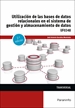 Front pageUtilización de las bases de datos relacionales en el sistema de gestión y almacenamiento de datos