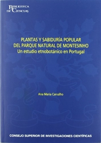 Books Frontpage Plantas y sabiduría popular del Parque Natural de Montesinho: un estudio etnobotánico en Portugal