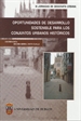 Front pageOportunidades de desarrollo sostenible para los conjuntos urbanos históricos