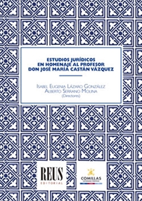 Books Frontpage Estudios jurídicos en homenaje al profesor don José María Castán Vázquez