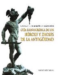 Books Frontpage Guía iconográfica de los héroes y dioses de la antigüedad