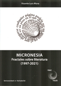 Books Frontpage Micronesia. Fractales Sobre Literatura (1997-2021)
