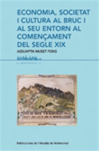 Books Frontpage Economia, societat i cultura al Bruc i al seu entorn al començament del segle XIX