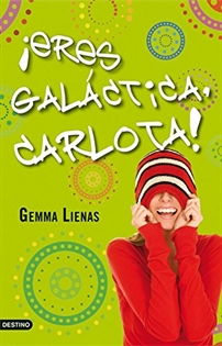 Books Frontpage ¡Eres galáctica, Carlota!