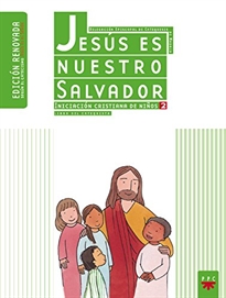 Books Frontpage Jesús es nuestro Salvador: iniciación cristiana de niños 2. Edición renovada. Guía