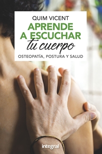 Books Frontpage Aprende a escuchar tu cuerpo. Osteopatía, postura y salud.