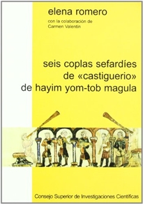 Books Frontpage Seis coplas sefardíes de "Castiguerio" de Hayim Yom-Tob Magula: edición crítica y estudio