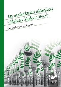 Books Frontpage Las sociedades islámicas clásicas (siglos VII-XV)