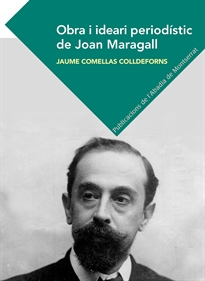 Books Frontpage Obra i ideari periodístic de Joan Maragall