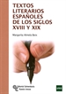 Front pageTextos literarios españoles de los siglos XVIII y XIX