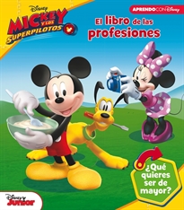 Books Frontpage El libro de las profesiones de Mickey Mouse (Las profesiones con Disney)