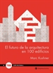 Front pageEl futuro de la arquitectura en 100 edificios