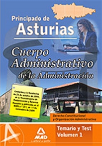 Books Frontpage Cuerpo administrativo de la administración del principado de asturias. Volumen 1. Temario y test. Derecho constitucional y organización administrativa