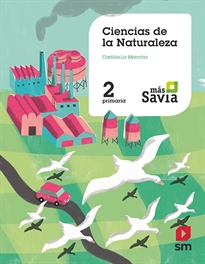 Books Frontpage Ciencias de la naturaleza. 2 Primaria. Mas Savia. Castilla la Mancha