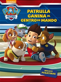 Books Frontpage ¡Patrulla canina, al centro de mando! (Paw Patrol | Patrulla Canina. Actividades)