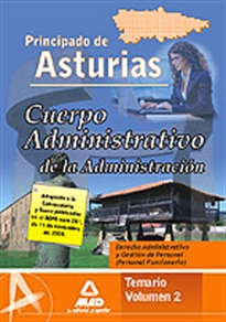 Books Frontpage Cuerpo administrativo de la administración del principado de asturias. Volumen 2. Temario derecho administrativo y gestión de personal.